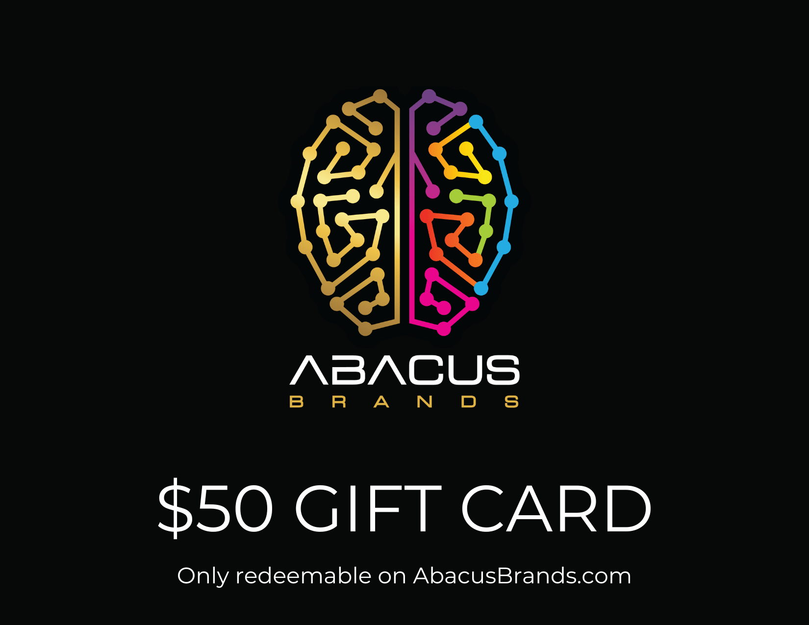 AbacusBrands.com | Gift Card Gift Card Abacus Brands | Virtual Reality Educational Toys and Science Kits for Kids $50.00 